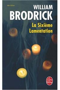 La Sixieme Lamentation