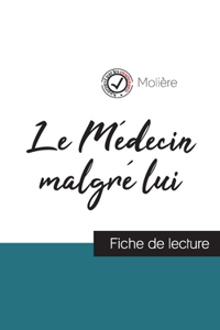 Médecin malgré lui de Molière (fiche de lecture et analyse complète de l'oeuvre)