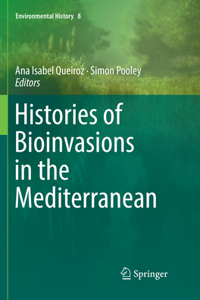 Histories of Bioinvasions in the Mediterranean