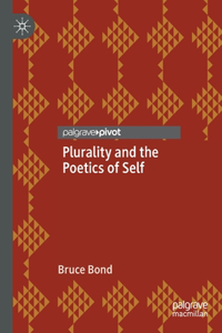 Plurality and the Poetics of Self