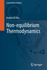 Non-Equilibrium Thermodynamics