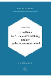 Grundlagen Der Arzneimittelforschung Und Der Synthetischen Arzneimittel