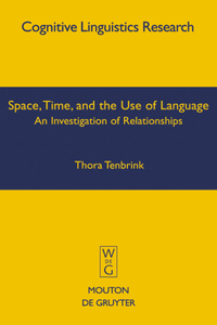 Space, Time, and the Use of Language