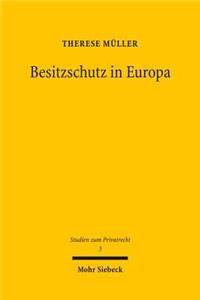 Besitzschutz in Europa