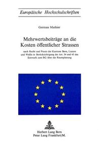 Mehrwertsbeitraege an Die Kosten Oeffentlicher Strassen