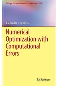 Numerical Optimization with Computational Errors