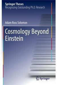 Cosmology Beyond Einstein