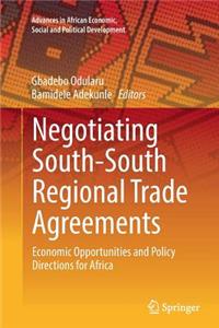 Negotiating South-South Regional Trade Agreements