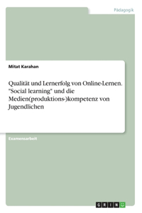 Qualität und Lernerfolg von Online-Lernen. 