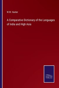 Comparative Dictionary of the Languages of India and High Asia