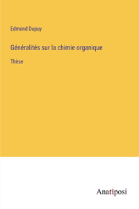 Généralités sur la chimie organique