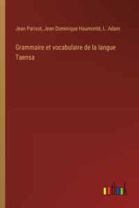 Grammaire et vocabulaire de la langue Taensa