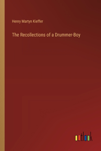 Recollections of a Drummer-Boy