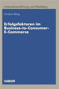 Erfolgsfaktoren Im Business-To-Consumer-E-Commerce
