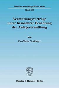 Vermittlungsvertrage Unter Besonderer Beachtung Der Anlagevermittlung