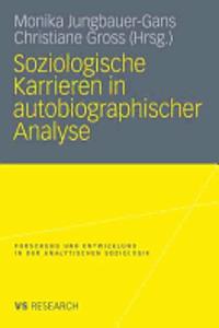 Soziologische Karrieren in Autobiographischer Analyse