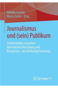 Journalismus Und (Sein) Publikum