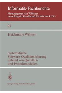 Systematische Software-Qualitätssicherung Anhand Von Qualitäts- Und Produktmodellen