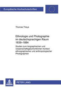 Ethnologie Und Photographie Im Deutschsprachigen Raum