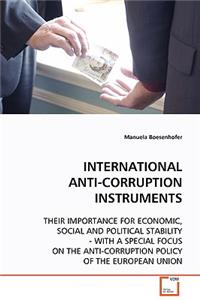 International Anti-Corruption Instruments