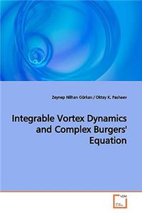 Integrable Vortex Dynamics and Complex Burgers' Equation