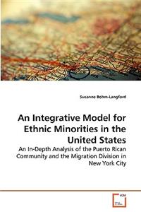 Integrative Model for Ethnic Minorities in the United States