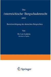 Das österreichische Bergschadenrecht unter Berücksichtigung des deutschen Bergrechtes