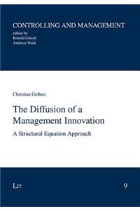 The Diffusion of a Management Innovation, 9