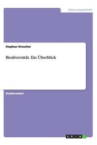 Biodiversität. Ein Überblick