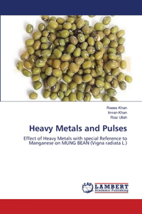 Heavy Metals and Pulses