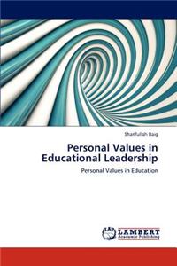 Personal Values in Educational Leadership