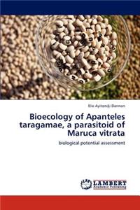 Bioecology of Apanteles Taragamae, a Parasitoid of Maruca Vitrata