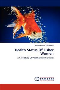 Health Status of Fisher Women
