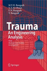 Trauma - An Engineering Analysis