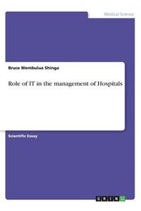 Role of IT in the management of Hospitals