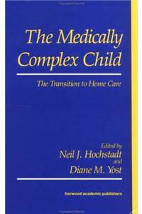 Medically Complex Child