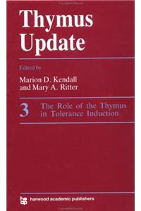 The Role of the Thymus in Tolerance Induction (Thymus update)