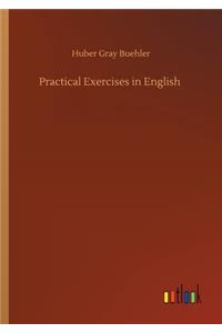 Practical Exercises in English