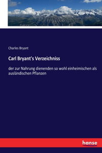 Carl Bryant's Verzeichniss