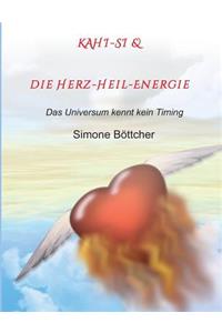 KAHI-SI & die Herz-Heil-Energie