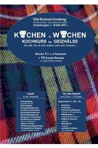 Kochen in Wochen