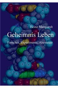 Geheimnis Leben