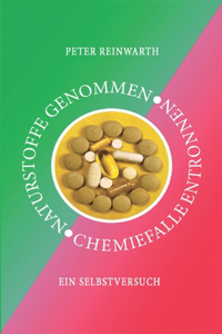 Naturstoffe genommen Chemiefalle entronnen