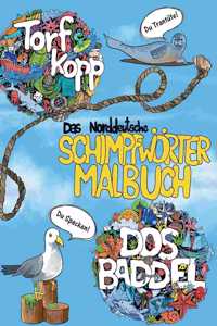 norddeutsche Schimpfwörter Malbuch