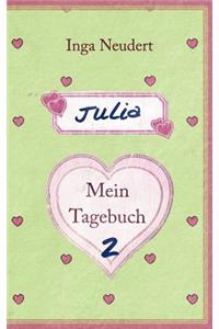 Julia - Mein Tagebuch 2