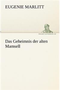 Geheimnis Der Alten Mamsell