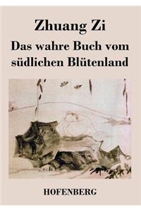 Das wahre Buch vom südlichen Blütenland