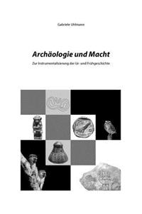 Archäologie und Macht