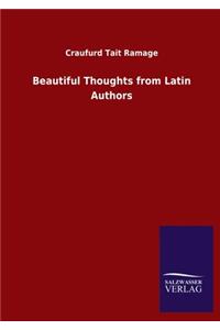 Beautiful Thoughts from Latin Authors