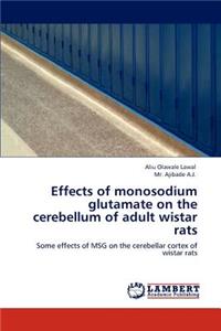 Effects of monosodium glutamate on the cerebellum of adult wistar rats